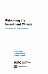 Совершенствование инвестиционного климата. Уроки для практиков
