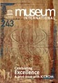 Museum International. Celebrating Excellence: A joint issue with ICCROM.