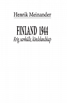 Финляндия, 1944: Война, общество, настроения