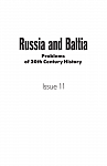 Россия и Балтия. Вып. 11: Проблемы истории ХХ века
